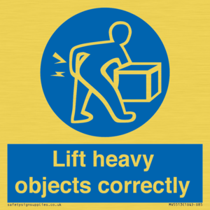 Lift heavy objects correctly